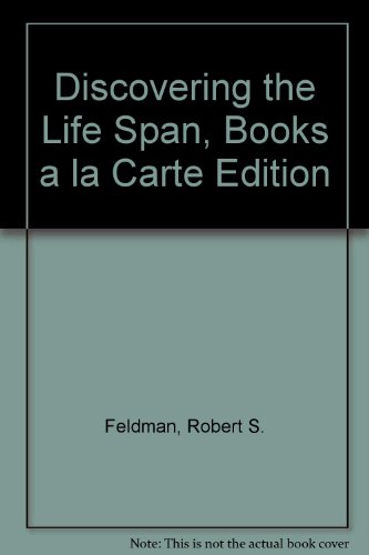 Discovering the Life Span, Books a la Carte Edition   2009 9780205771899 Front Cover