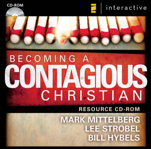 Becoming a Contagious Christian Communicating Your Faith in a Style That Fits You  2007 (Revised) 9780310257899 Front Cover