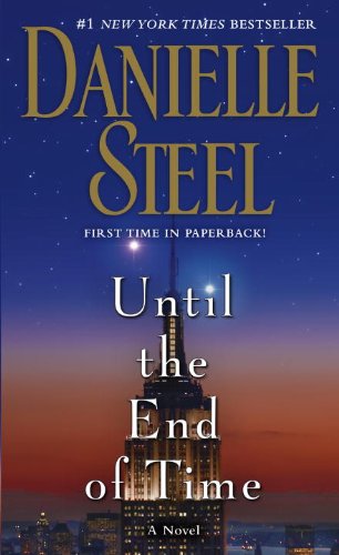 Until the End of Time A Novel N/A 9780345530899 Front Cover