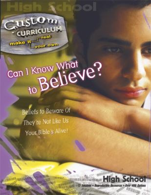 Can I Know What to Believe? N/A 9780781440899 Front Cover