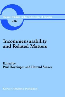 Incommensurability and Related Matters   2001 9780792369899 Front Cover