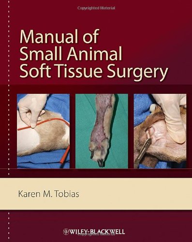 Manual of Small Animal Soft Tissue Surgery   2010 9780813800899 Front Cover