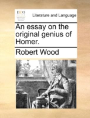 Essay on the Original Genius of Homer N/A 9781170494899 Front Cover