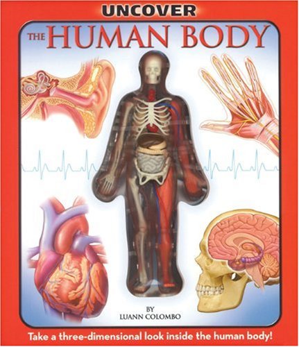 Human Body Take a Three-Dimensional Look Inside the Human Body! N/A 9781571457899 Front Cover