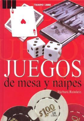 Juegos de mesa y naipes/ Table Games and Playing Cards:  2002 9788476308899 Front Cover
