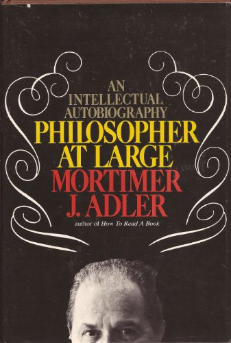 Philosopher at Large An Intellectual Autobiography  1977 9780025004900 Front Cover