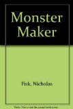 Monster Maker  N/A 9780027352900 Front Cover