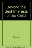 Beyond the Best Interests of the Child N/A 9780029121900 Front Cover