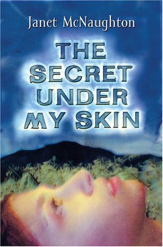 Secret under My Skin   2005 9780060089900 Front Cover