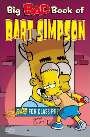 Big Bad Book of Bart Simpson   2003 9780060555900 Front Cover