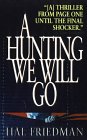 Hunting We Will Go  N/A 9780061095900 Front Cover