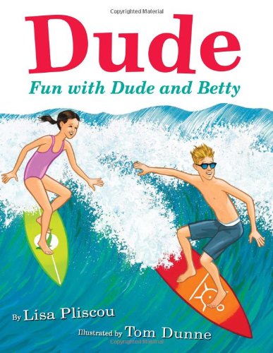 Dude Fun with Dude and Betty  2011 9780061756900 Front Cover