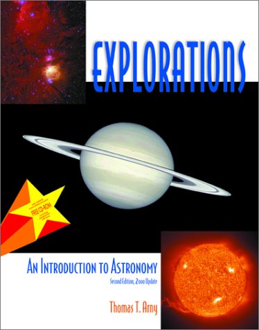 Explorations : An Introduction to Astronomy 2nd 2000 9780072435900 Front Cover