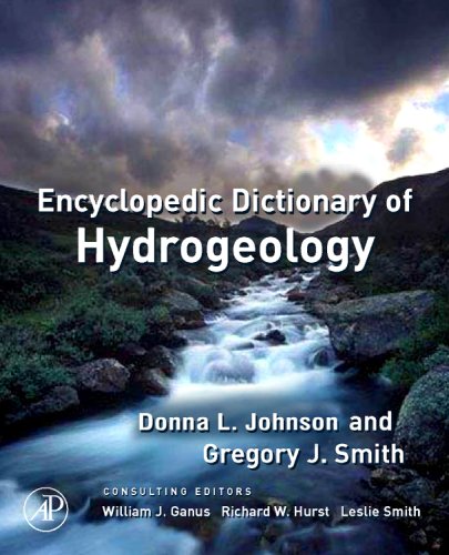 Encyclopedic Dictionary of Hydrogeology   2008 9780125586900 Front Cover
