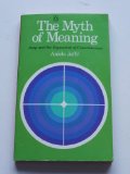Myth of Meaning  N/A 9780140039900 Front Cover