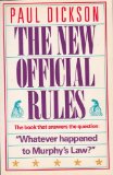 New Official Rules The Book That Answers the Question "Whatever Happened to Murphy's Law?"  1990 9780201550900 Front Cover