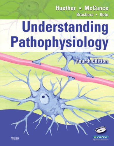 Understanding Pathophysiology  4th 2007 (Revised) 9780323049900 Front Cover