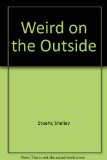 Weird on the Outside N/A 9780385320900 Front Cover