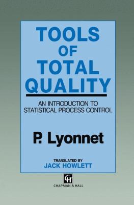 Tools of Total Quality An Introduction to Statistical Process Control  1991 9780412376900 Front Cover