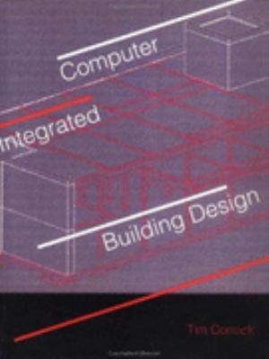 Computer-Integrated Building Design   1996 9780419195900 Front Cover