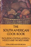 South American Cook Book Including Central America, Mexico and the West Indies Reprint  9780486201900 Front Cover