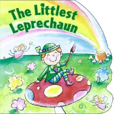 Littlest Leprechaun  2003 9780689855900 Front Cover