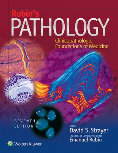 Rubin's Pathology Clinicopathologic Foundations of Medicine 7th 2015 (Revised) 9781451183900 Front Cover