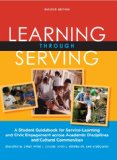 Learning Through Serving A Student Guidebook for Service-Learning and Civic Engagement Across Academic Disciplines and Cultural Communities  2013 9781579229900 Front Cover