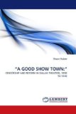 Good Show Town N/A 9783838384900 Front Cover