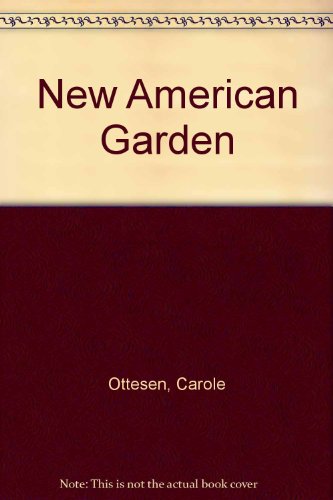 New American Garden   1987 9780025940901 Front Cover