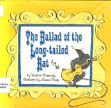 Ballad of the Long-Tailed Rat  N/A 9780027748901 Front Cover