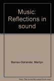Music : Reflections in Sound  1976 9780063838901 Front Cover