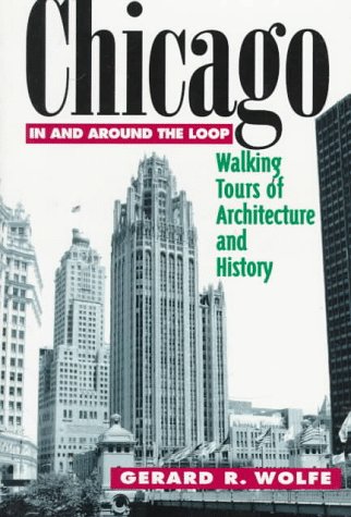 Chicago in and Around the Loop Walking Tours  1996 9780070713901 Front Cover
