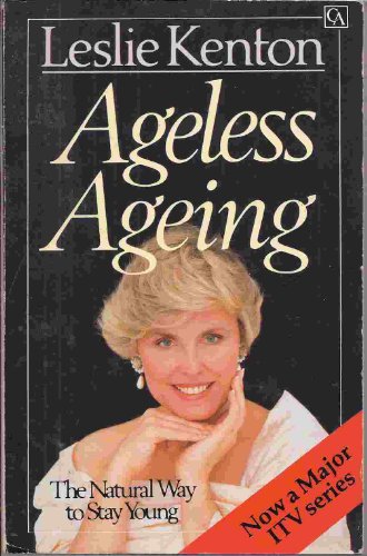 Ageless Ageing  1986 9780099466901 Front Cover