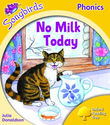 Oxford Reading Tree: Stage 5: Songbirds: No Milk Today N/A 9780198466901 Front Cover