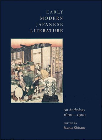 Early Modern Japanese Literature An Anthology, 1600-1900  2002 9780231109901 Front Cover