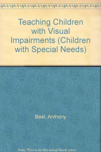 Teaching Children with Visual Impairments   1992 9780335159901 Front Cover