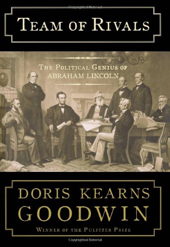 Team of Rivals The Political Genius of Abraham Lincoln  2005 9780684824901 Front Cover