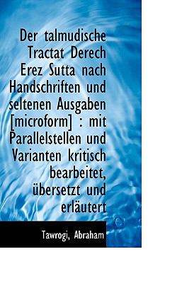 Talmudische Tractat Derech Erez Sutta Nach Handschriften und Seltenen Ausgaben [Microform] Mit N/A 9781113330901 Front Cover