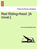 Red Riding-Hood [A Novel ] N/A 9781240865901 Front Cover