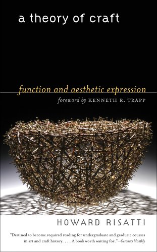 Theory of Craft Function and Aesthetic Expression  2013 9781469600901 Front Cover
