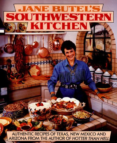 Jane Butel's Southwestern Kitchen   1994 9781557880901 Front Cover