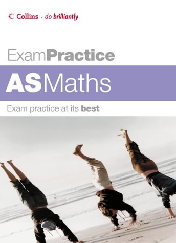 AS Maths (Exam Practice) N/A 9780007194902 Front Cover