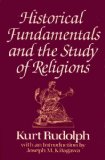 Historical Fundamentals and the Study of Religions  1985 9780029271902 Front Cover