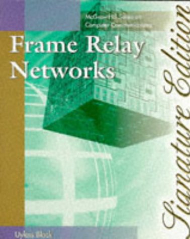 Frame Relay Networks Specifications and Implementations 3rd 1998 9780070068902 Front Cover