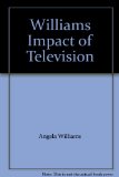 Impact of Television A Natural Experiment in Three Communities  1986 9780127562902 Front Cover