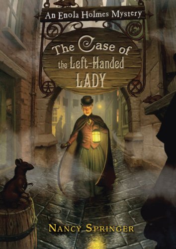 Enola Holmes: the Case of the Left-Handed Lady An Enola Holmes Mystery N/A 9780142411902 Front Cover