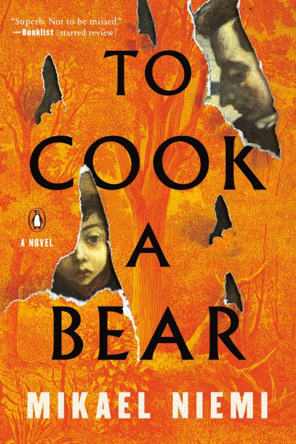 To Cook a Bear A Novel  2021 9780143133902 Front Cover