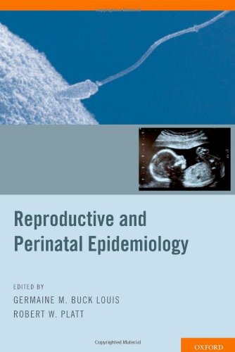 Reproductive and Perinatal Epidemiology   2011 9780195387902 Front Cover