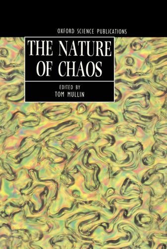 Nature of Chaos   1993 9780198539902 Front Cover